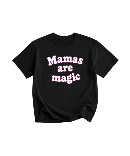 Mamas Are Magic T-Shirt - Mothers Day Gift Tee - Comfort Colors Graphic tee - Trendy Mom Shirt - Cute Mom T-shirt - Gift for Mom