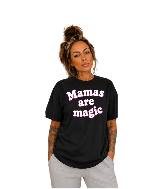 Mamas Are Magic T-Shirt - Mothers Day Gift Tee - Comfort Colors Graphic tee - Trendy Mom Shirt - Cute Mom T-shirt - Gift for Mom
